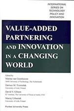 Value-Added Partnering and Innovation in a Changing World