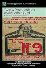 Twenty Years with the Jewish Labor Bund