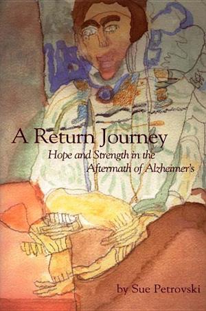 Petrovski, S:  A Return Journey