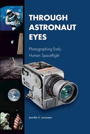 Through Astronaut Eyes