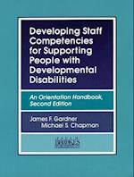 Developing Staff Competencies for Supporting People with Developmental Disabilities