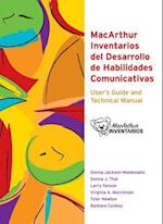MacArthur Inventarios del Desarrollo de Habilidades Comunicativas (Inventarios) User's Guide and Technical Manual