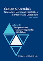 Capute & Accardo's Neurodevelopmental Disabilities in Infancy and Childhood, Volume II