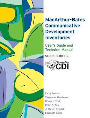 The Macarthur-Bates Communicative Development Inventories User's Guide and Technical Manual