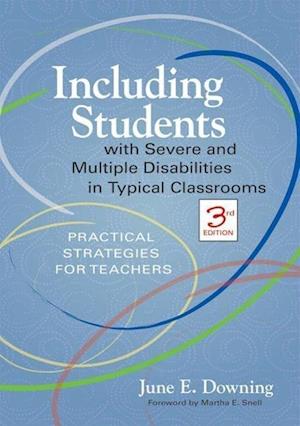Including Students with Severe and Multiple Disabilities in Typical Classrooms