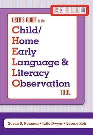 Neuman, S:  Child/Home Early Language and Literacy Observati