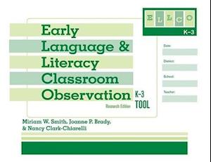 Early Language and Literacy Classroom Observation Tool, K-3 (Ellco K-3), Research Edition