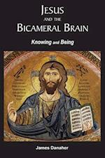 Jesus and the Bicameral Brain