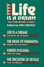 Life Is a Dream and Other Spanish Classics