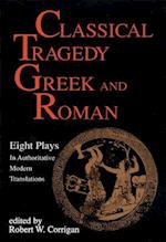Classical Tragedy - Greek and Roman