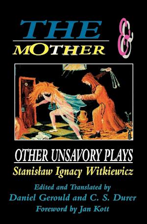 The Mother and Other Unsavory Plays