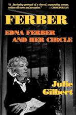 Ferber: Edna Ferber and Her Circle