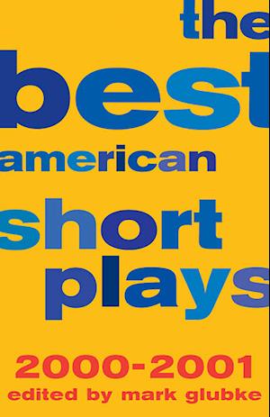 The Best American Short Plays 2000-2001
