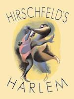 Hirschfeld's Harlem