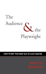 The Audience & The Playwright