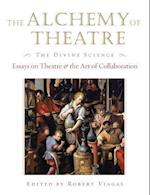 The Alchemy of Theatre, The Divine Science