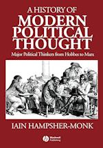 A History of Modern Political Thought – Major Political Thinkers from Hobbes to Marx