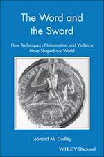The Word and the Sword – How techniques of Informationa and Violence