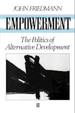 Empowerment – The Politics of Alternative Development