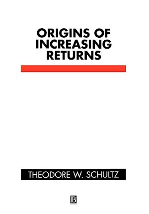 Origins of Increasing Returns