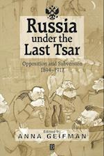 Russia Under the Last Tsar