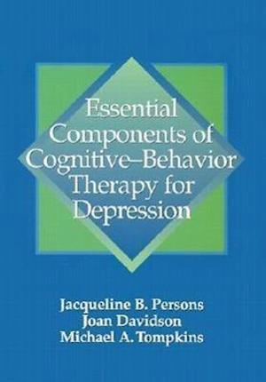 Persons, J:  Essential Components of Cognitive-behavior Ther