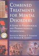 Combined Treatments for Mental Disorders