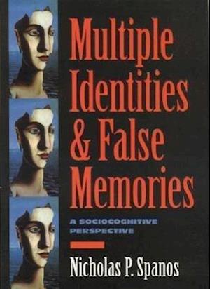 Multiple Identities and False Memories