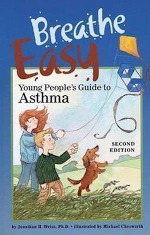 Breathe Easy, Young People's Guide to Asthma