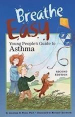 Breathe Easy, Young People's Guide to Asthma