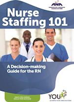 Nurse Staffing 101