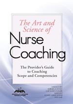 Art and Science of Nurse Coaching