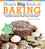 Mom''s Big Book of Baking, Reprint