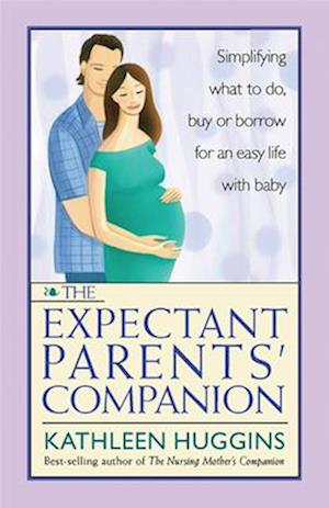 The Expectant Parents'' Companion