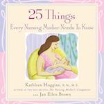 25 Things Every Nursing Mother Needs to Know