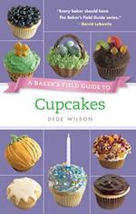 Baker's Field Guide to Cupcakes