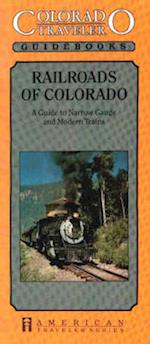 Griswold, B: Railroads of Colorado