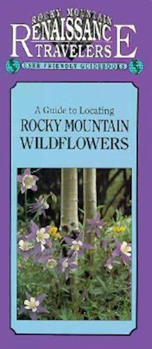 A Guide to Rocky Mountain Wildflowers