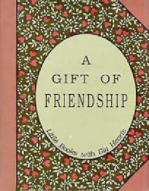 Gift of Friendship