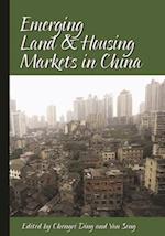 Emerging Land and Housing Markets in China