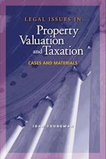 Legal Issues in Property Valuation and Taxation