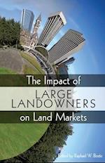 The Impact of Large Landowners on Land Markets