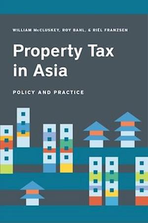 Property Tax in Asia - Law, Administration, and Practice