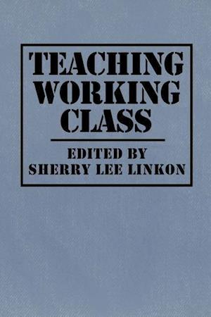 Teaching Working Class