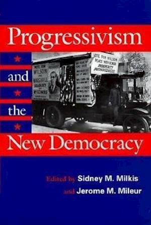 Progressivism & New Democracy