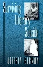 Berman, J:  Surviving Literary Suicide