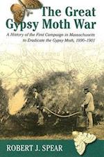 Spear, R:  The Great Gypsy Moth War