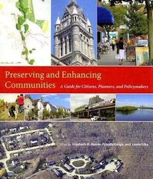 Preserving and Enhancing Communities