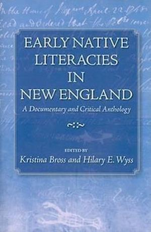 Early Native Literacies in New England