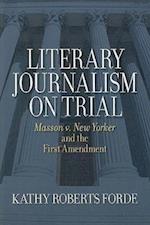 Forde, K:  Literary Journalism on Trial